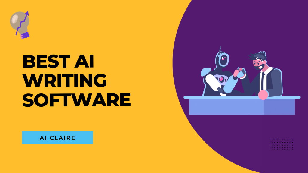 Best AI Writing Software - AI Claire