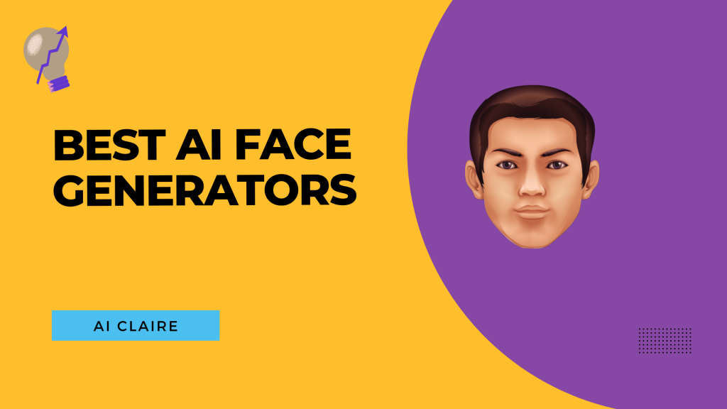 Best AI Face Generators - AI Claire