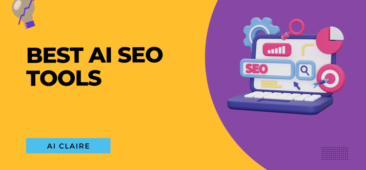 Best AI SEO Tools - AI Claire