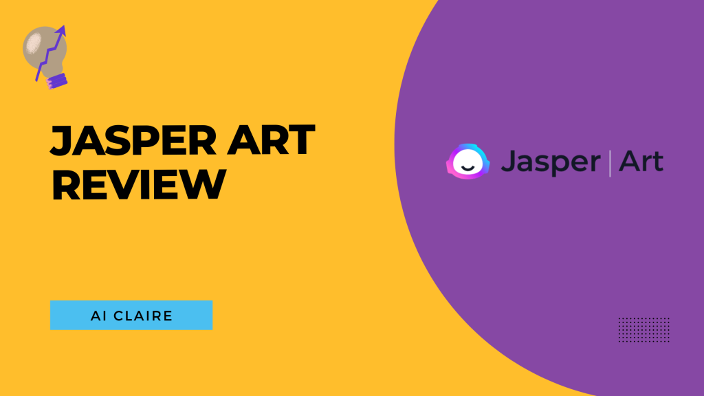 Jasper Art Review - AI Claire