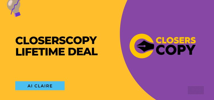 ClosersCopy Lifetime Deal - AI Claire